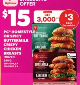 Loblaws PC HOMESTYLE OR SPICY BUTTERMILK CRISPY CHICKEN BREASTS, 560 G offer