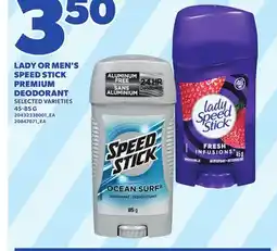 Loblaws LADY OR MEN'S SPEED STICK PREMIUM DEODORANT, 45-85 G offer