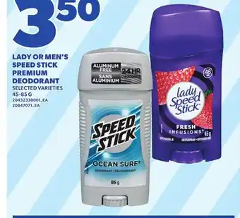 Loblaws LADY OR MEN'S SPEED STICK PREMIUM DEODORANT, 45-85 G offer