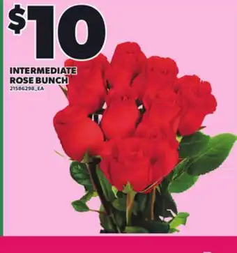 Loblaws INTERMEDIATE ROSE BUNCH offer
