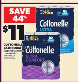 Loblaws COTTONELLE BATHROOM TISSUE, 12=48 ROLLS offer