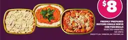 Loblaws FRESHLY PREPARED INSTORE SINGLE SERVE ONE PAN MEALS, 135-410 G offer