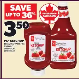 Loblaws PC KETCHUP, 750 ML/1 L offer