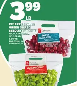 Loblaws PC EXTRA LARGE GREEN OR RED SEEDLESS GRAPES offer