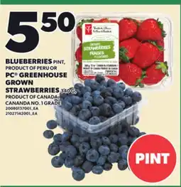 Loblaws BLUEBERRIES PINT, PC GREENHOUSE GROWN STRAWBERRIES, 340 G offer