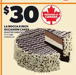 Loblaws LA ROCCA 8 INCH OCCASION CAKES, 1.1-1.7 KG offer