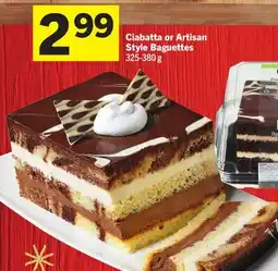 Foodland Ciabatta or Artisan Style Baguettes offer