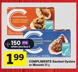 Foodland COMPLIMENTS Smoked Oysters or Mussels offer