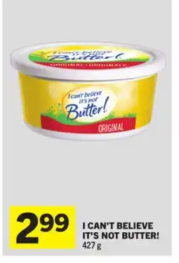 Foodland I CAN'T BELIEVE IT'S NOT BUTTER! offer