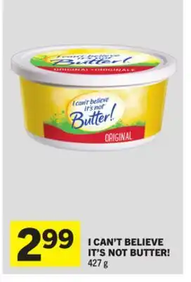 Foodland I CAN'T BELIEVE IT'S NOT BUTTER! offer
