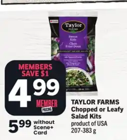 Foodland TAYLOR FARMS Chopped or Leafy Salad Kits product of 207-383 g offer