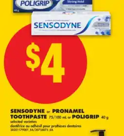No Frills SENSODYNE OR PRONAMEL TOOTHPASTE 75/100 ML OR POLIGRIP 40 G offer