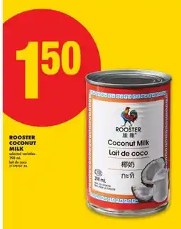 No Frills ROOSTER COCONUT MILK, 398 ML offer
