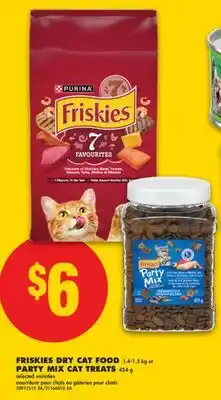 No Frills FRISKIES DRY CAT FOOD, 1.4-1.5 KG OR PARTY MIX CAT TREATS, 454 G offer