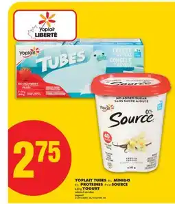 No Frills YOPLAIT TUBES, 8'S OR MINIGO, 6'S OR PROTEINES, 4'S OR SOURCE YOGURT, 630 G offer