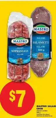 No Frills MASTRO SALAMI CHUB, 300 G offer