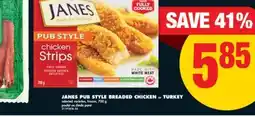 No Frills JANES PUB STYLE BREADED CHICKEN OR TURKEY, 700 G offer