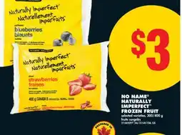 No Frills NO NAME NATURALLY IMPERFECT FROZEN FRUIT 300/400 G offer