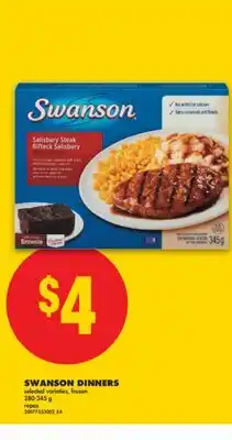 No Frills SWANSON DINNERS, 280-345 G offer