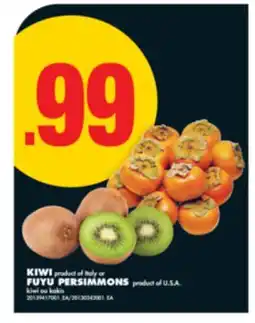 No Frills KIWI or FUYU PERSIMMONS offer