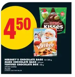 No Frills HERSHEY'S CHOCOLATE BAGS, 161-200 G, MARS CHOCOLATE BAGS, 165 G OR TOFFIFEE CHOCOLATE BOX, 246 G offer