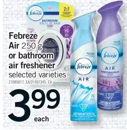 Fortinos FEBREZE AIR, 250 G OR BATHROOM AIR FRESHENER offer