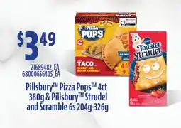 Fortinos PILLSBURY TM PIZZA POPS TM 4CT 380G & PILLSBURY TM STRUDEL AND SCRAMBLE 6S 204G-326G offer