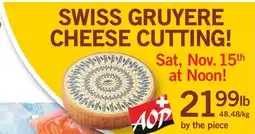 Fortinos SWISS GRUYERE CHEESE offer