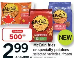 Fortinos MCCAIN FRIES OR SPECIALTY POTATOES, 454-800 g offer