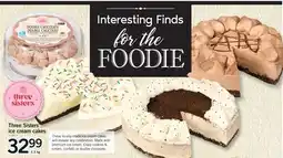 Fortinos THREE SISTERS ICE CREAM CAKES, 1.3 KG offer