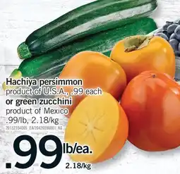Fortinos HACHIYA PERSIMMON OR GREEN ZUCCHINI offer