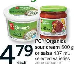 Fortinos PC ORGANIC SOUR CREAM 500 G OR SALSA 437 ML offer