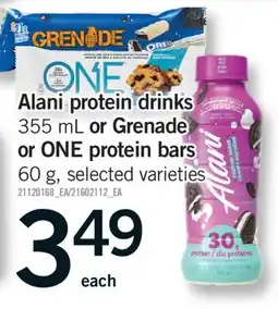 Fortinos ALANI PROTEIN DRINKS, 355 ML OR GRENADE OR ONE PROTEIN BARS, 60 G offer
