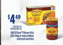 Fortinos OLD EL PASO DINNER KITS, 250–510G OR SALSA, 650ML offer