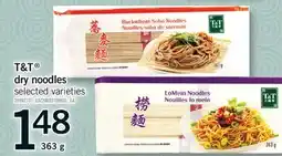 Fortinos T&T DRY NOODLES, 363 G offer