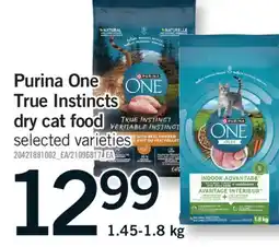 Fortinos PURINA ONE TRUE INSTINCTS DRY CAT FOOD, 1.45-1.8 KG offer