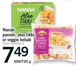Fortinos NANAK PANEER, ALOO TIKKI OR VEGGIE KEBAB, 400/720 G offer