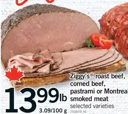 Fortinos ZIGGY'S ROAST BEEF, CORNED BEEF, PASTRAMI OR MONTREAL SMOKED MEAT offer