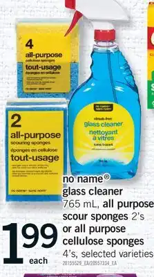 Fortinos NO NAME GLASS CLEANER, 765 ML, ALL PURPOSE SCOUR SPONGES, 2'S OR ALL PURPOSE CELLULOSE SPONGES, 4'S offer