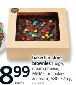 Fortinos BROWNIES BROWNIES FUDGE, CREAM CHEESE M&M'S OR COOKIES & CREAM, 680-775 G offer