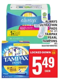 Food Basics ALWAYS ULTRA THIN PADS OR TAMPAX PEARL TAMPONS offer