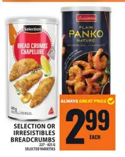 Food Basics SELECTION OR IRRESISTIBLES BREADCRUMBS offer