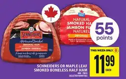 Food Basics SCHNEIDERS OR MAPLE LEAF SMOKED BONELESS HALF HAM offer