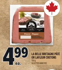 Metro LA BELLE BRETAGNE PÂTÉ OR LAFLEUR CRETONS offer