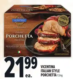 Metro VICENTINA ITALIAN STYLE PORCHETTA offer