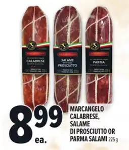 Metro MARCANGELO CALABRESE, SALAME DI PROSCIUTTO OR PARMA SALAMI offer