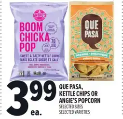 Metro QUE PASA, KETTLE CHIPS OR ANGIE'S POPCORN offer