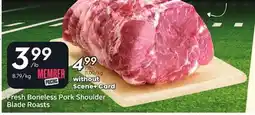 Sobeys Fresh Boneless Pork Shoulder Blade Roasts offer