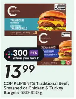 Sobeys COMPLIMENTS Traditional Beef, Smashed or Chicken & Turkey Burgers offer