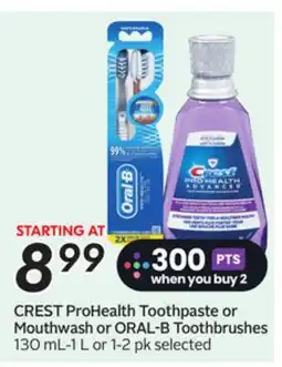 Sobeys CREST ProHealth Toothpaste or Mouthwash or ORAL-B Toothbrushes offer